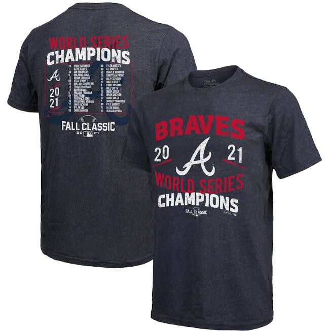 Men's Atlanta Braves 2021 Threads Navy World Series Champions Dream Team Roster Tri-Blend T-Shirt Men's Atlanta Braves 2021 Threads Navy World Series Champions Dream Team Roster Tri-Blend T-Shirt